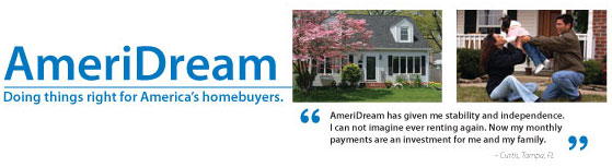 AmeriDream - Doing things right for America's homebuyers
